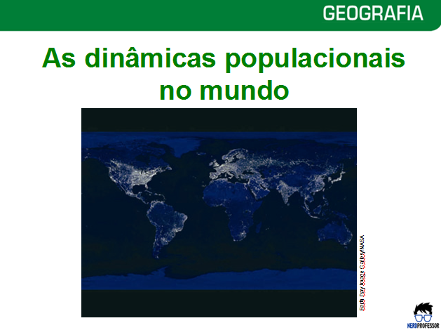 As dinâmicas populacionais no mundo – Power Point